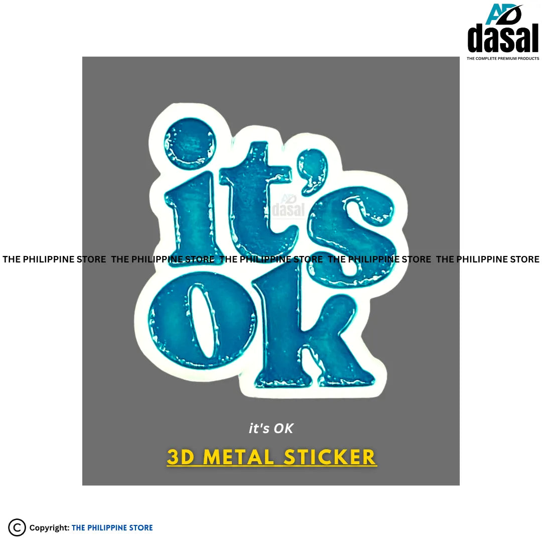 3D Metal Sticker- It'S Ok