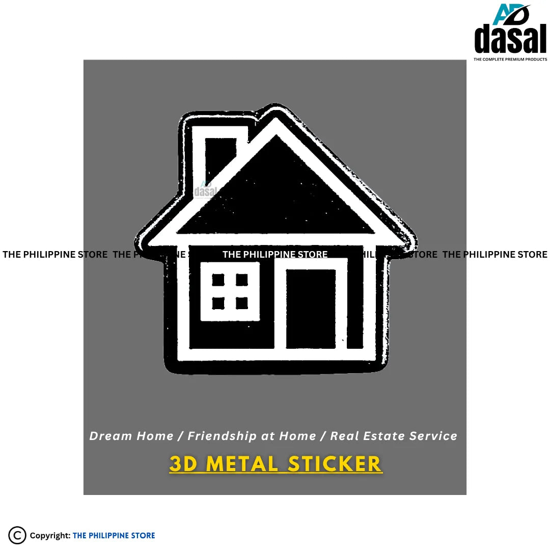 3D Metal Sticker- Dream Home / Friendship At Home / Real Estate Service