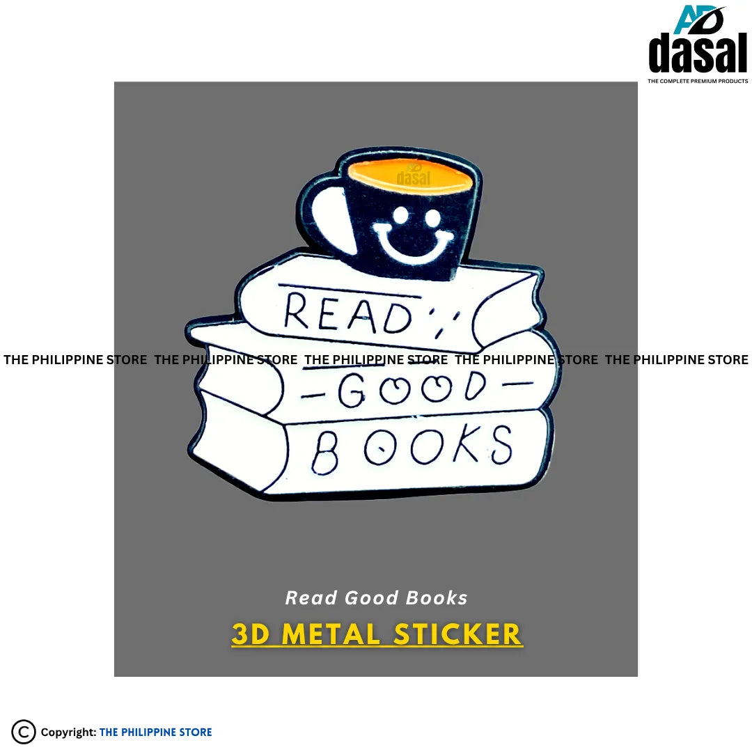 3D Metal Sticker- Read Good Books